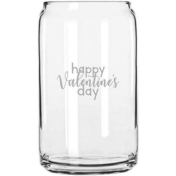 Happy Valentines Day Valentine's Day Quotes Etched 16oz Libbey Can Glass