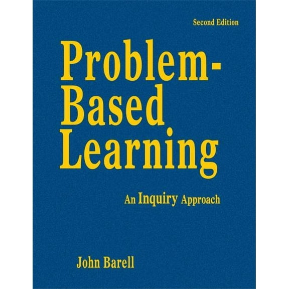 Problem-Based Learning: An Inquiry Approach, (Hardcover)