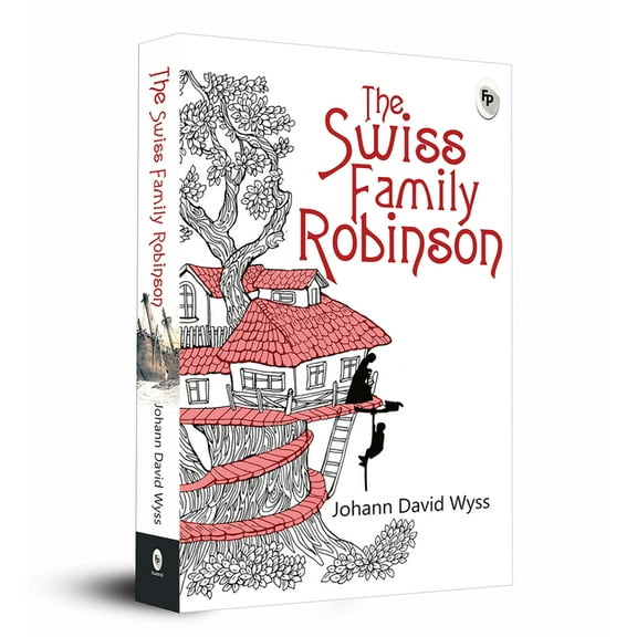 The Swiss Family Robinson, (Paperback)