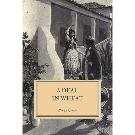 A Deal in Wheat (Paperback)