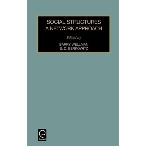 Contemporary Studies in Sociology Social Structures: A Network Approach, Book 15, (Hardcover)