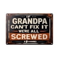 thumbnail image 2 of Metal Sign 8x12 Inch Rust-Proof Aluminum Wall Decor with "If Can't We're All Screwed" Text Art for Indoor Outdoor Home, 2 of 5