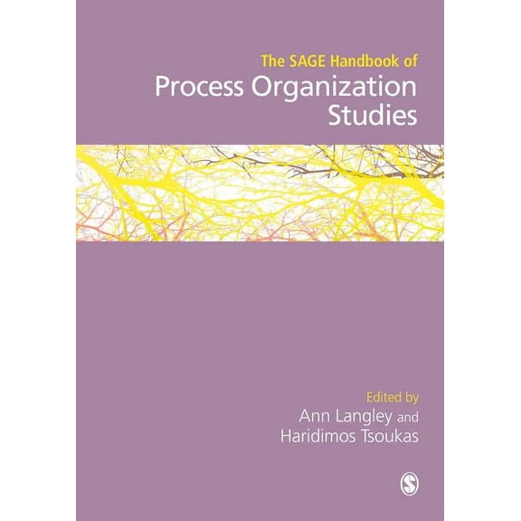 The SAGE Handbook of Process Organization Studies, (Hardcover)
