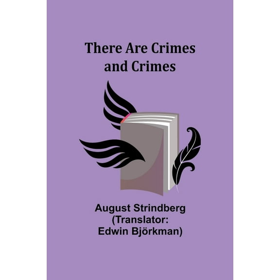 There Are Crimes and Crimes, (Paperback)