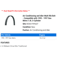 thumbnail image 2 of Air Conditioning and Idler Multi Rib Belt - Compatible with 1995 - 1997 Geo Metro 1.0L 3-Cylinder 1996, 2 of 2