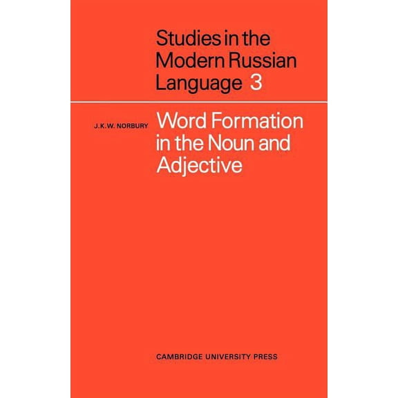 Word Formation in the Noun and Adjective, (Paperback)