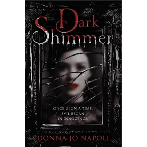 Pre-Owned Dark Shimmer (Hardcover 9780385746557) by Donna Jo Napoli