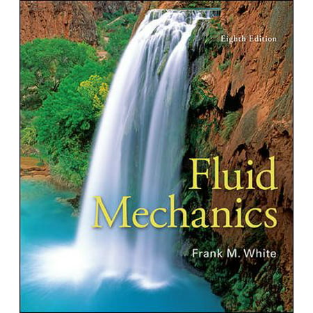 Fluid Mechanics (Best Fluid Mechanics Textbook)