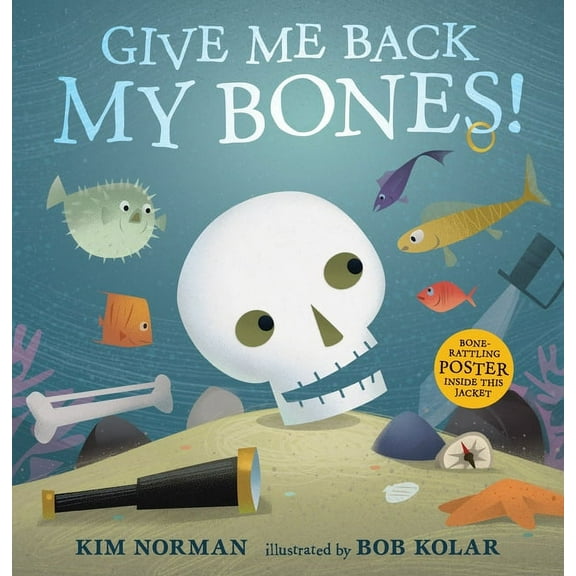 Give Me Back My Bones!, (Hardcover)