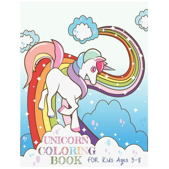 Unicorn Coloring Book: For Kids Ages 3-8 (Paperback)