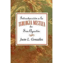 IntroducciÃ³n a la teologÃ­a mestiza de San AgustÃ­n AETH, (Paperback)