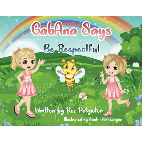 The Gabana GabAna Says Be Respectful, Book 2, (Paperback)