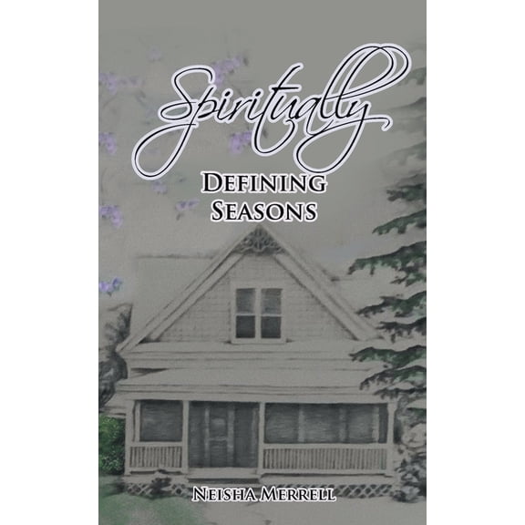 Spiritually Defining Seasons, (Paperback)