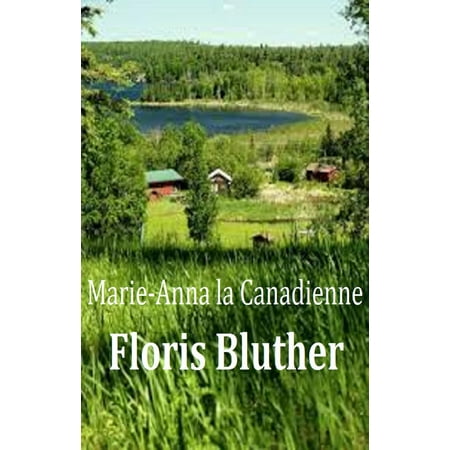 Marie-Anna la Canadienne - eBook
