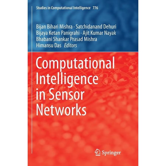 Studies in Computational Intelligence Computational Intelligence in Sensor Networks, Book 776, (Paperback)