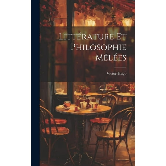 Littérature et philosophie mêlées (Hardcover)