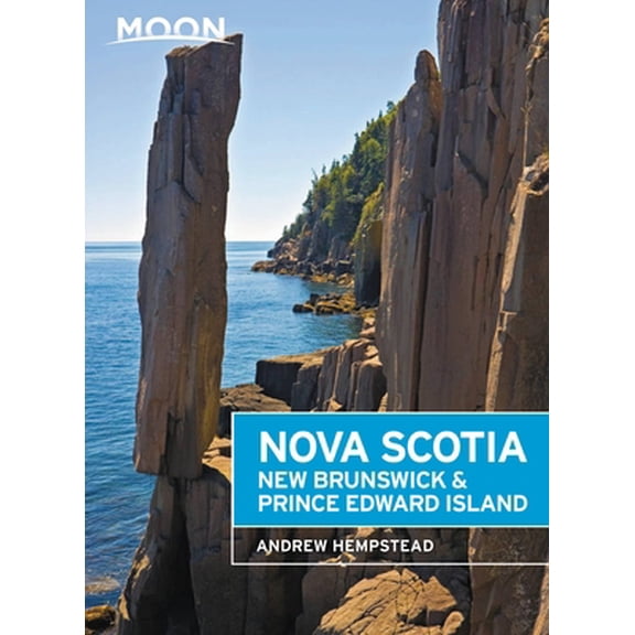 Pre-Owned Moon Nova Scotia, New Brunswick & Prince Edward Island (Paperback) 164049457X 9781640494572