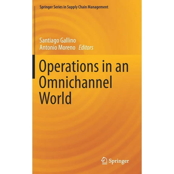 Springer Supply Chain Management Operations in an Omnichannel World, Book 8, (Hardcover)