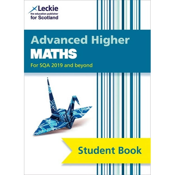 Student Book for Sqa Exams - Advanced Higher Maths Student Book (Second Edition): For Curriculum for Excellence Sqa Exam, (Paperback)