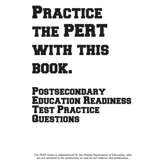 Practice the PERT with this Book!: Postsecondary Education Readiness Test Practice Questions, (Paperback)