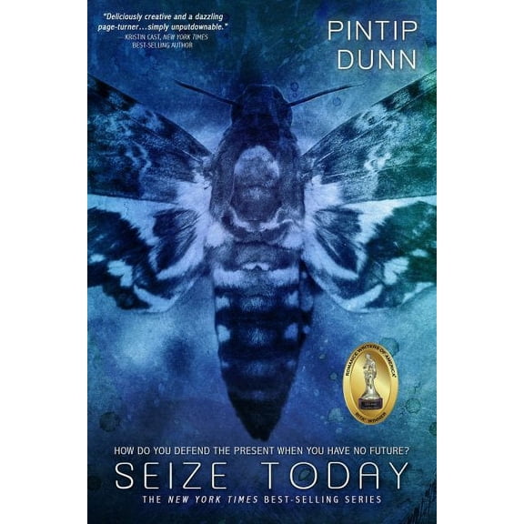 Seize Today (Paperback) by Pintip Dunn