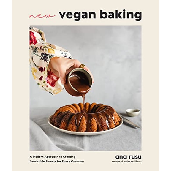 Pre-Owned New Vegan Baking: A Modern Approach to Creating Irresistible Sweets for Every Occasion Paperback