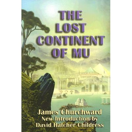 The Lost Continent of Mu (Best Continent To Live)
