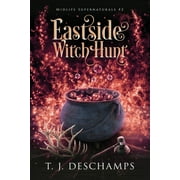 Eastside Witch Hunt (Midlife Supernaturals #2) (Paperback)(Large Print)