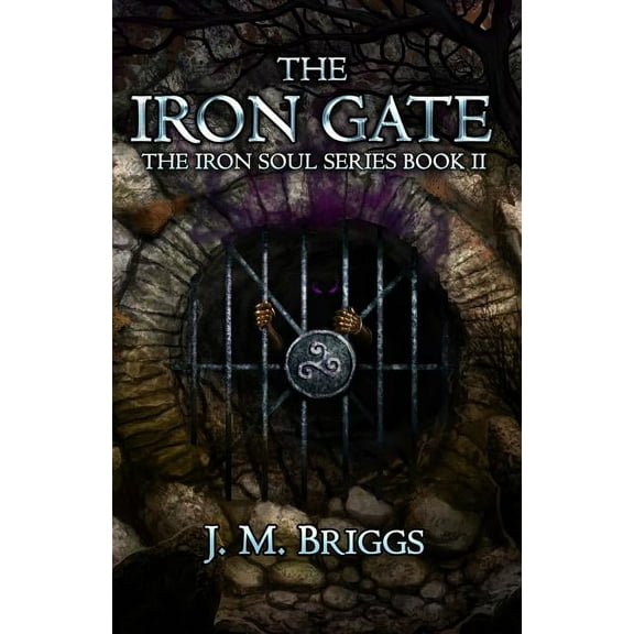 Iron Soul The Iron Gate, Book 2, (Paperback)