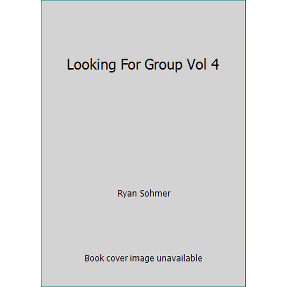 Pre-Owned Looking For Group Vol 4 (Hardcover) 1926838084 9781926838083