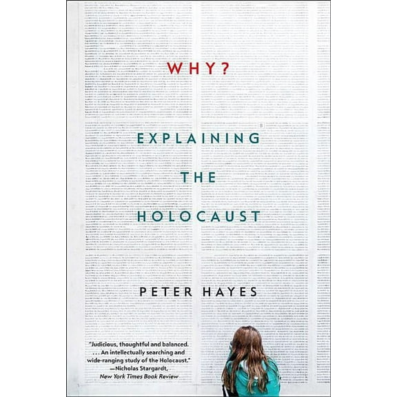 Why?: Explaining the Holocaust, (Paperback)