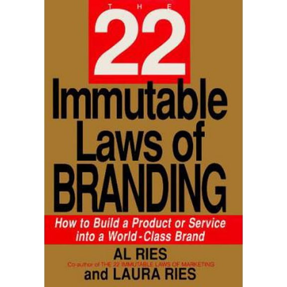 Pre-Owned The 22 Immutable Laws of Branding: How to Build a Product or Service Into a World-Class Brand (Hardcover) 0887309372 9780887309373