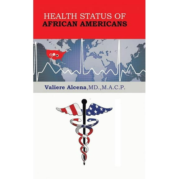 Health Status of African Americans (Hardcover)