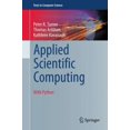 thumbnail image 1 of Pre-Owned Applied Scientific Computing: With Python (Hardcover) 3319895745 9783319895741, 1 of 1