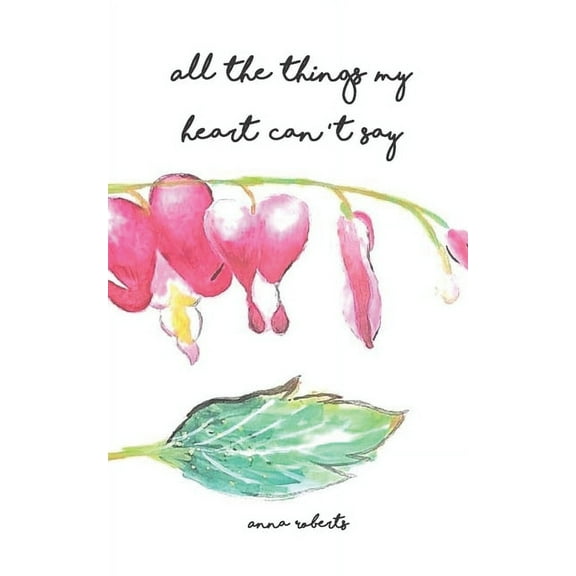 All The Things My Heart Can't Say, (Paperback)