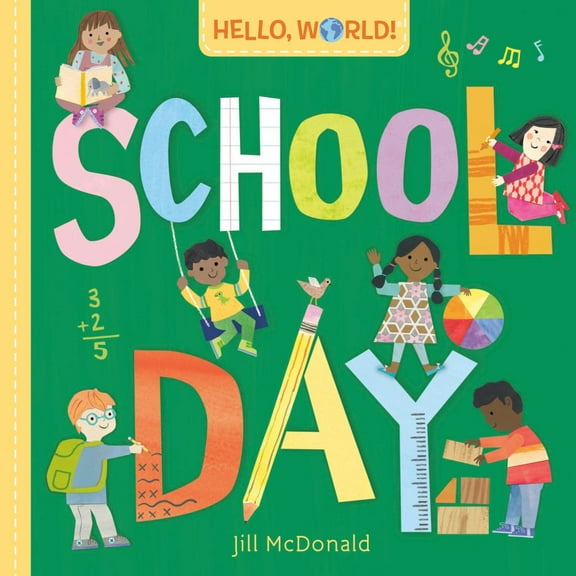 Hello, World! School Day (Board Book)