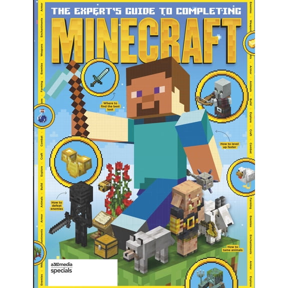 Minecraft - The Expert's Guide Where Your Imagination Runs The Show! Step By Step Process From Start To Finish With Helpful Hints!