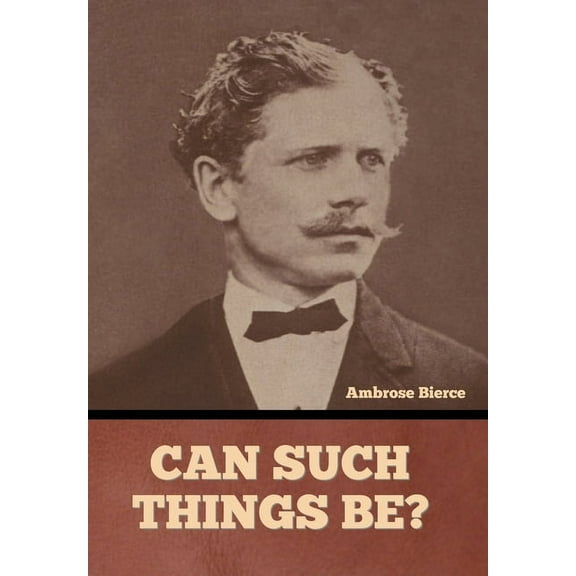 Can Such Things Be?, (Hardcover)