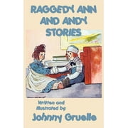 Raggedy Ann and Andy Stories - Illustrated, (Hardcover)