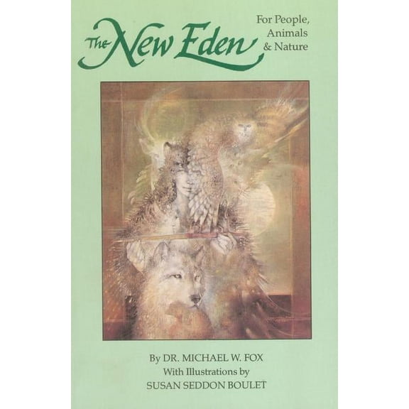 New Eden, for People, Animals, Nature (Paperback)