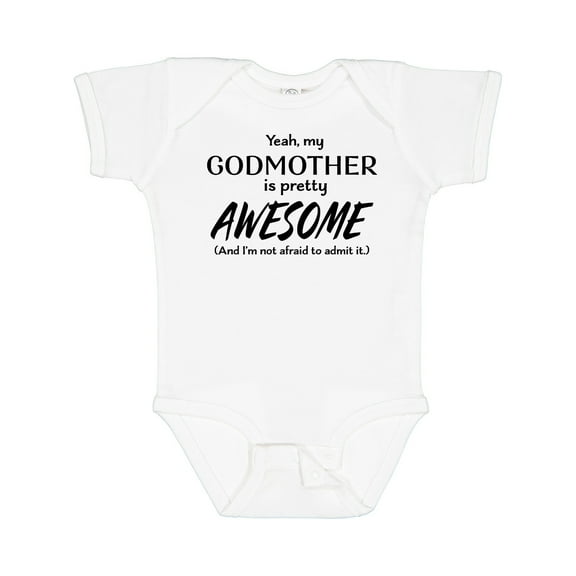 Inktastic Yeah My Godmother is Pretty Awesome Boys or Girls Baby Bodysuit