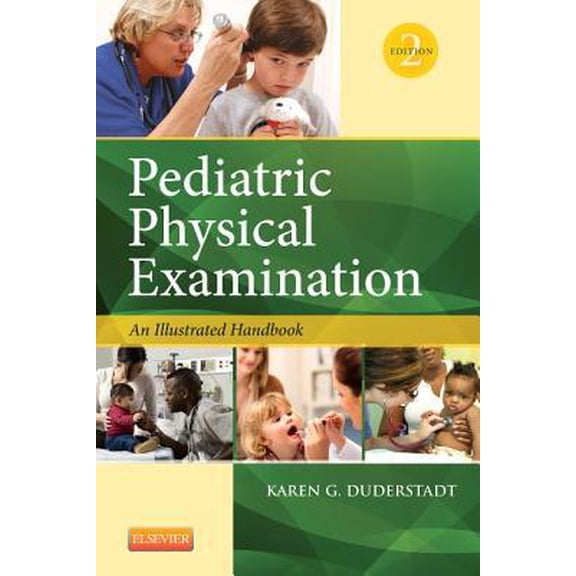 Pre-Owned Pediatric Physical Examination: An Illustrated Handbook (Unknown) 0323100066 9780323100069