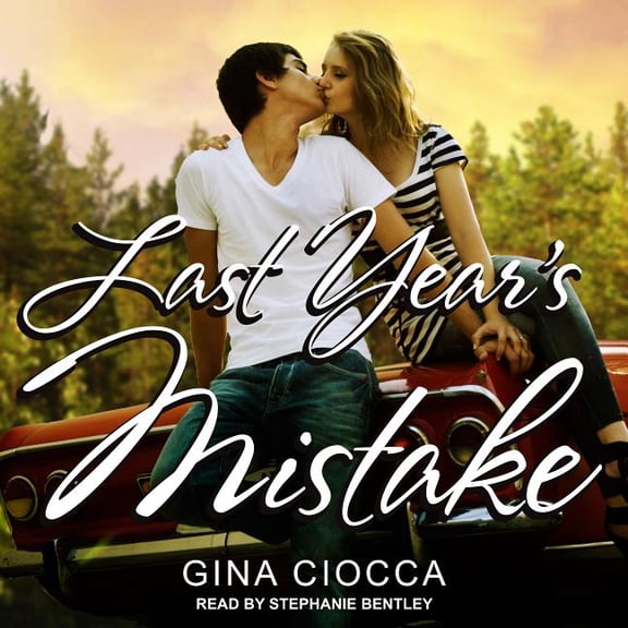 Last Year's Mistake (Audiobook)