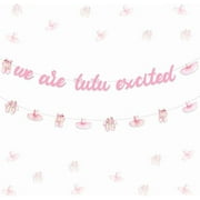 Ballet Baby Shower Decorations Banner Ballet We are Tutu Excited Banner Ballet Party Garland Ballerina Birthday Decoration Ballerina Tutu Dancing Party Ballerina Hanging Decor