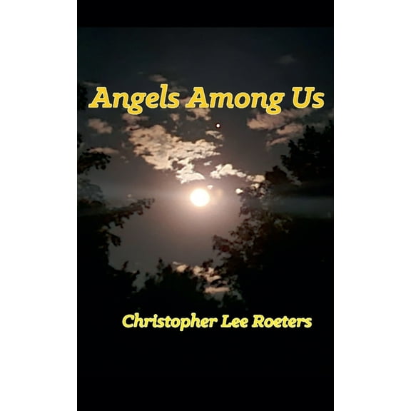Angels Among Us, (Paperback)