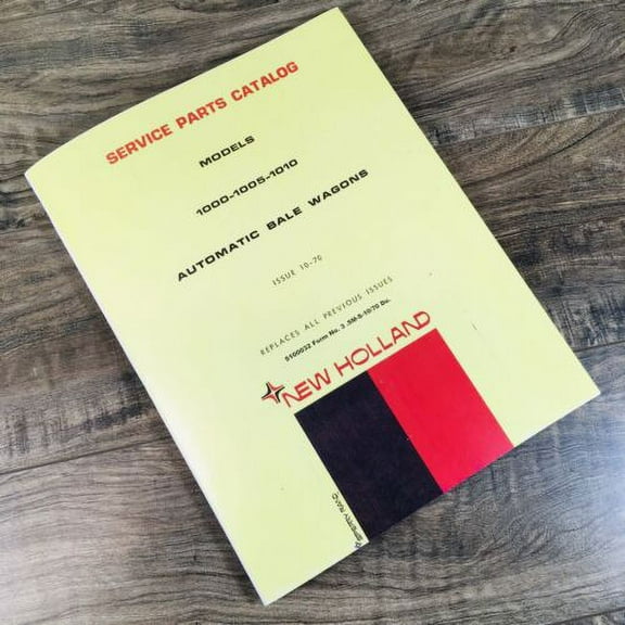 New Holland 1000 1005 1010 Automatic Bale Wagons Parts Manual Catalog Assembly