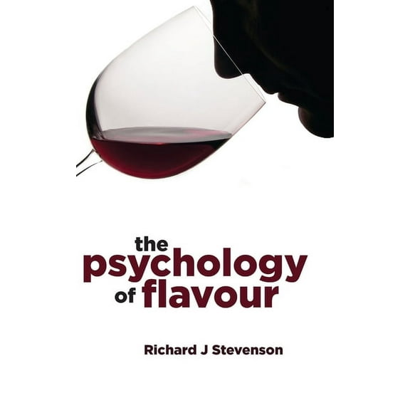 The Psychology of Flavour, (Hardcover)