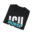 thumbnail image 2 of ICU Nurse custom shirt- Unisex shirt, 2 of 6