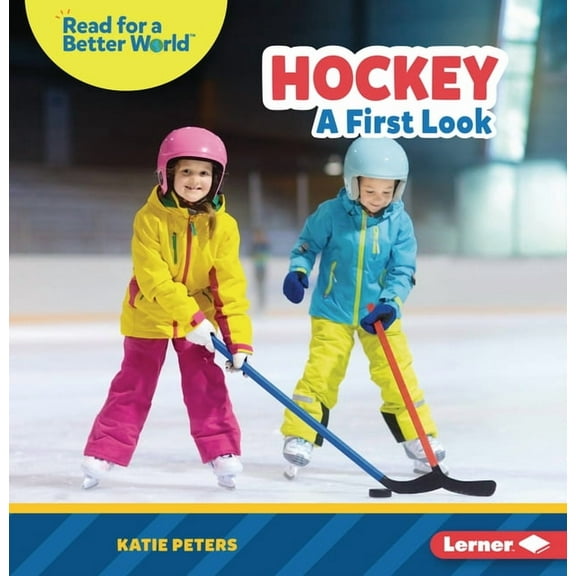 Read about Sports (Read for a Better Wor Hockey: A First Look, (Paperback)