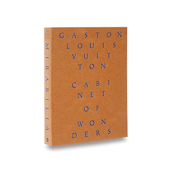 Cabinet des Merveilles, la Collection Gaston-Louis Vuitton